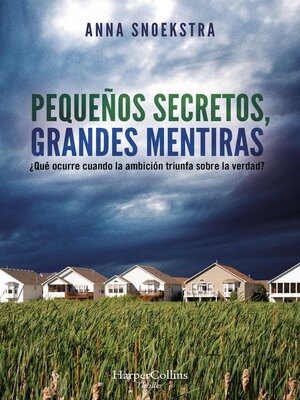 cover image of Pequeños secretos, grandes mentiras